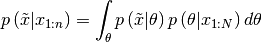 p\left(\tilde{x}|x_{1:n}\right)=\int_{\theta}p\left(\tilde{x}|\theta\right)p\left(\theta|x_{1:N}\right)d\theta