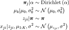 \boldsymbol{\pi}_{j}|\alpha     &\sim   \text{Dirichlet}\left(\alpha\right)\\
\mu_{k}|\mu_{0},\sigma_{0}^{2}  &\sim   \mathcal{N}\left(\mu_{0},\sigma_{0}^{2}\right)\\
z_{ji}|\boldsymbol{\pi}         &\sim   \boldsymbol{\pi}\\
x_{ji}|z_{ji}, \mu_{1:K},\sigma^{2}     &\sim   \mathcal{N}\left(\mu_{z_{ji}},\sigma^{2}\right)